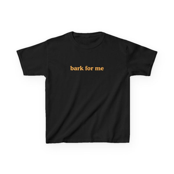 Bark for Me Brat Baby Tee