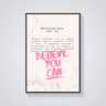 Believe You Can Pink Poster