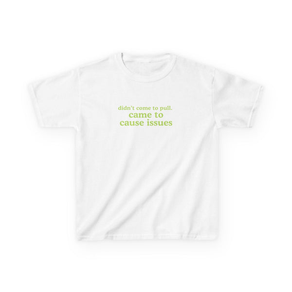 Came To Cause Issues Brat Baby Tee — vista frontale