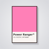 Power Ranger Pink Poster