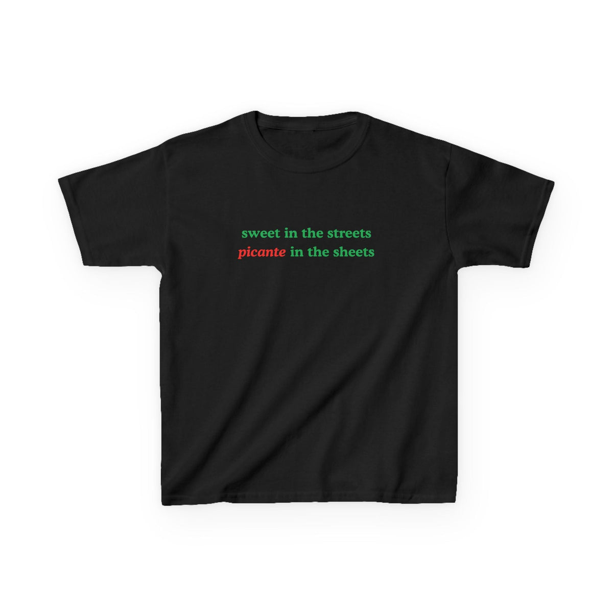 Sweet In The Streets Picante In The Sheets Baby Tee — vista frontale