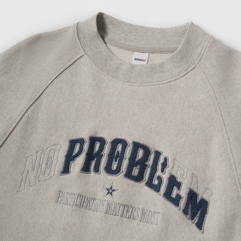 No Problem Embroidered Crewneck Sweatshirt — in alternativa