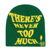 "There's Never Too Much!" Slogan Beanie — in alternativa