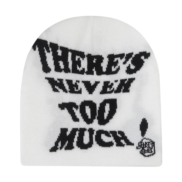 "There's Never Too Much!" Slogan Beanie — vista frontale